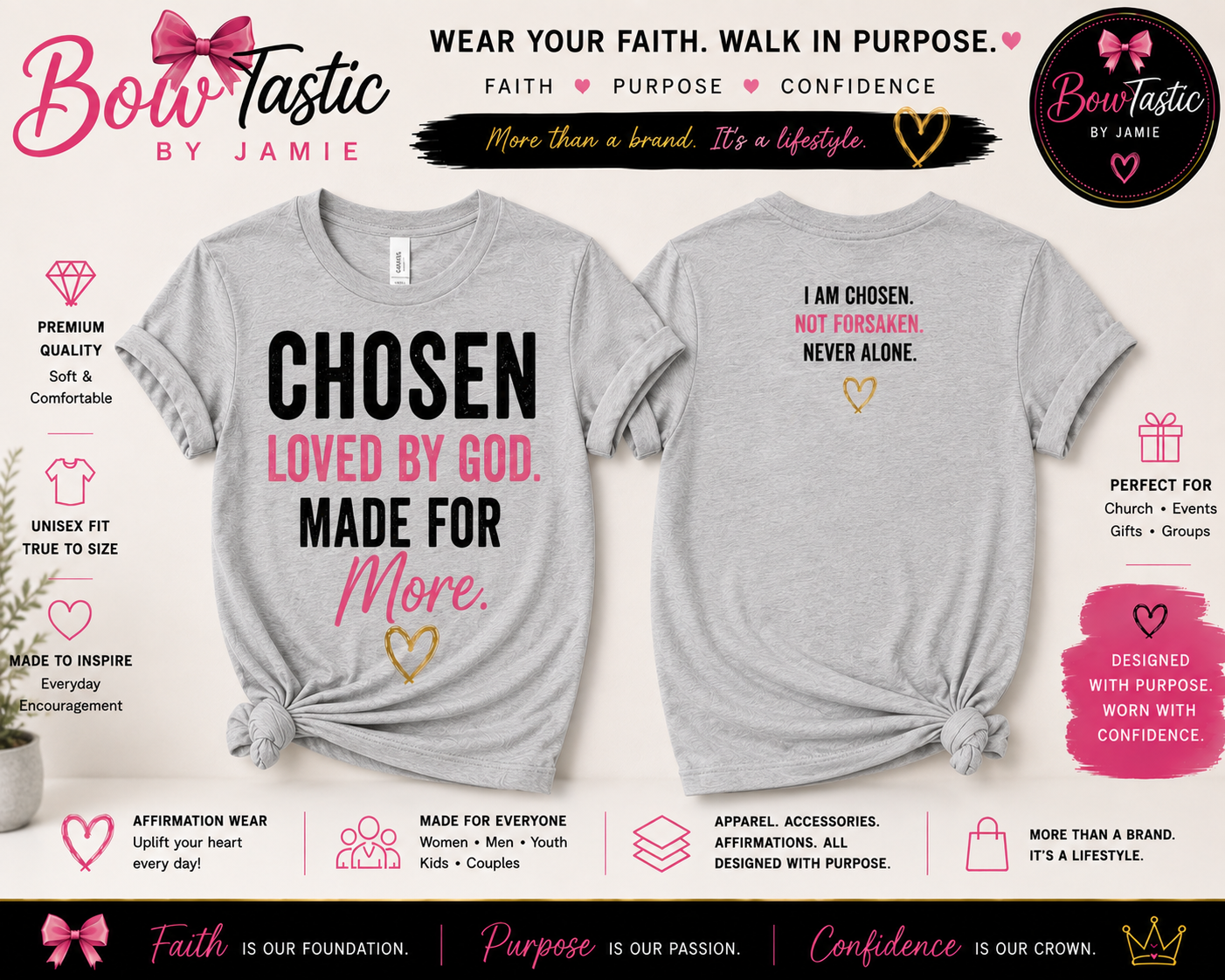 Chosen • Loved by God • Made for More Tee