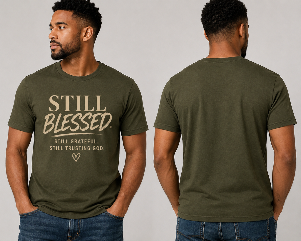 STILL BLESSED. Tee